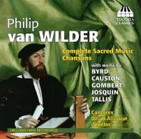 Wilder: Complete Sacred Music Chansons
